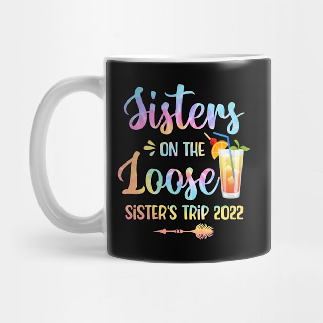 Sisters On The Loose Sister's Trip 2022 by beelz